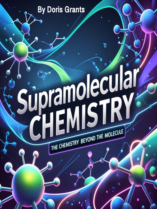 Title details for Supramolecular Chemistry by Doris Grants - Available